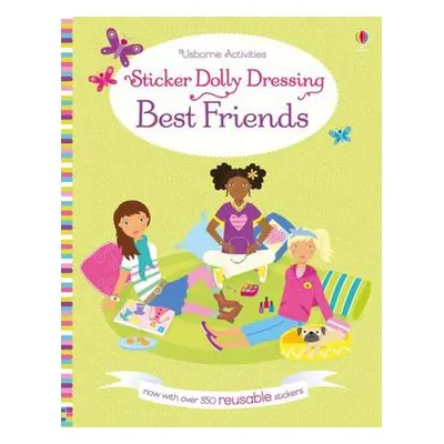 Sticker Dolly Dressing Best Friends - Bowman, Lucy