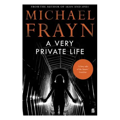 Very Private Life - Frayn, Michael