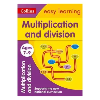 Multiplication and Division Ages 7-9 - Collins Easy Learning