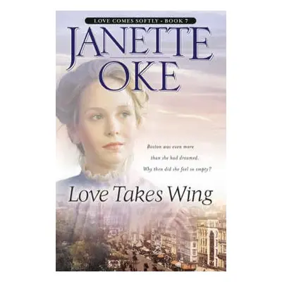 Love Takes Wing - Oke, Janette