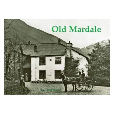 Old Mardale - Honeyman, Neil