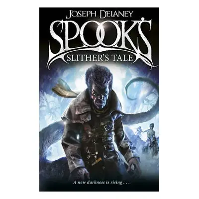 Spook's: Slither's Tale - Delaney, Joseph