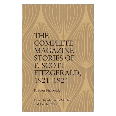 Magazine Stories of F. Scott Fitzgerald - Mitchell a Nolan