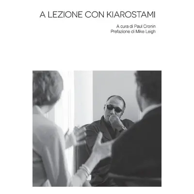 Lezione con Kiarostami - Kiarostami, Abbas