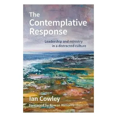 Contemplative Response - Cowley, Ian