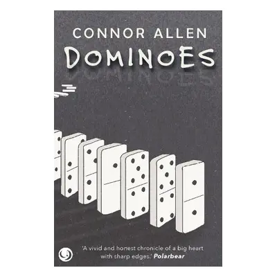 Dominoes - Allen, Connor