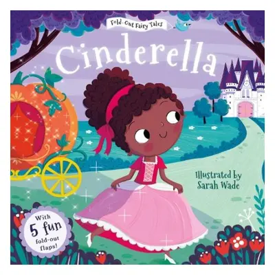 Cinderella (Fold-Out Fairy Tales)