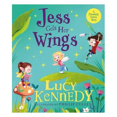 Jess Gets Her Wings - Kennedy, Lucy