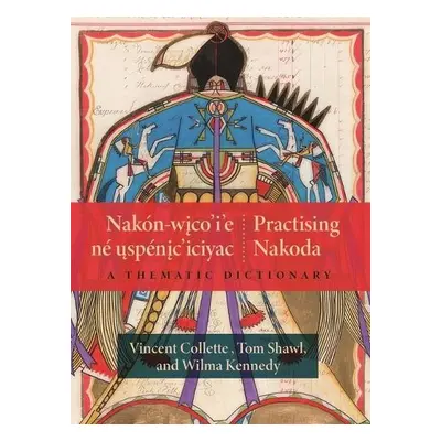 Nakon-wico’i’e ne uspenic’iciyac / Practising Nakoda - Collette, Vincent a Shawl, Tom a Kennedy,