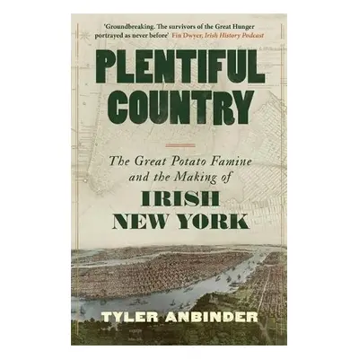 Plentiful Country - Anbinder, Tyler