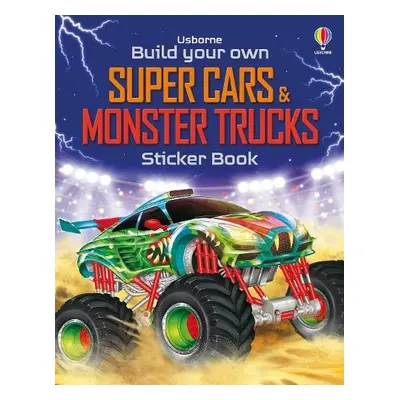 Build Your Own Super Cars and Monster Trucks Sticker Book - Tudhope, Simon