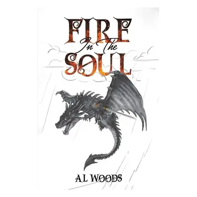 Fire in the Soul - Woods, Al