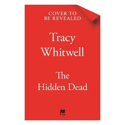 Hidden Dead - Whitwell, Tracy