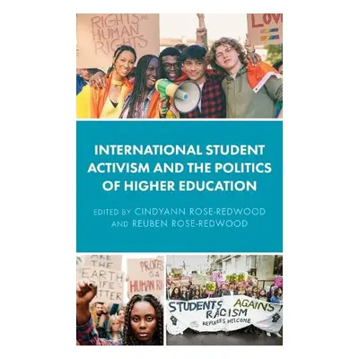 International Student Activism and the Politics of Higher Education