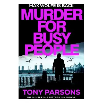 Murder for Busy People - Parsons, Tony