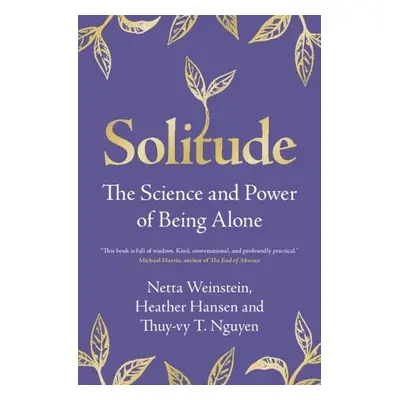 Solitude - Weinstein, Netta (University of Reading) a Hansen, Heather (University of Reading) a 