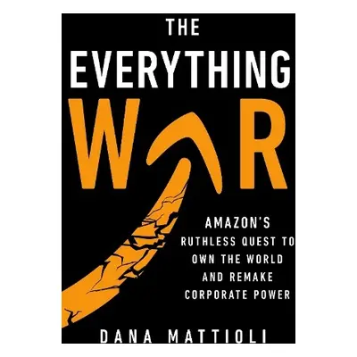 Everything War - Mattioli, Dana