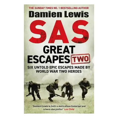 SAS Great Escapes Two - Lewis, Damien