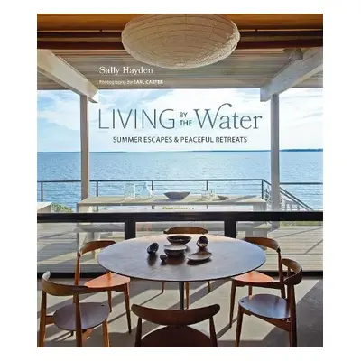 Living by the Water - Hayden, Sally