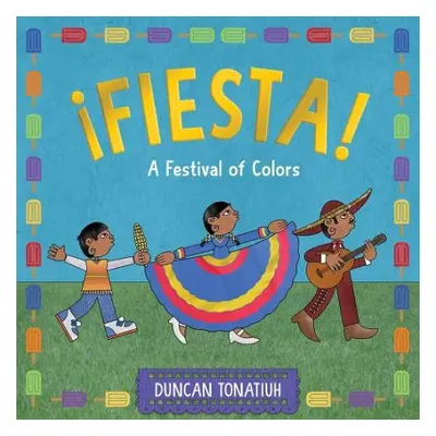 Fiesta! - Tonatiuh, Duncan