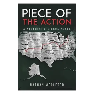 Piece of the Action - Woolford, Nathan