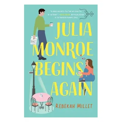 Julia Monroe Begins Again - Millet, Rebekah