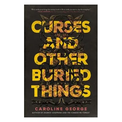 Curses and Other Buried Things - George, Caroline