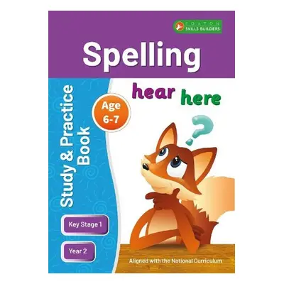 KS1 Spelling Study a Practice Book for Ages 6-7 (Year 2) Perfect for learning at home or use in 