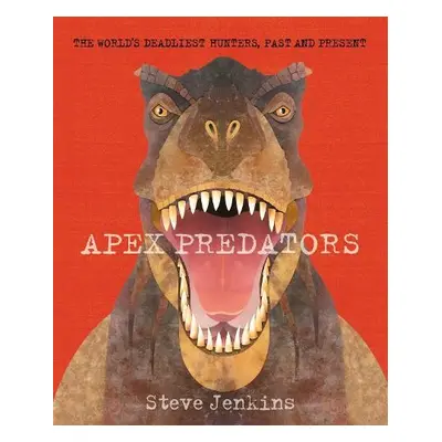 Apex Predators - Jenkins, Steve