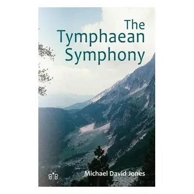 Tymphaean Symphony - Jones, Michael David