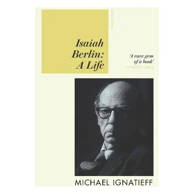 Isaiah Berlin - Ignatieff, Michael