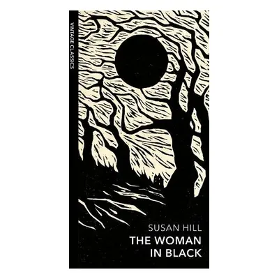 Woman in Black and Other Ghost Stories - Hill, Susan