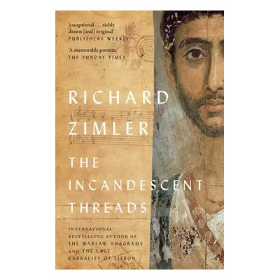 Incandescent Threads - Zimler, Richard