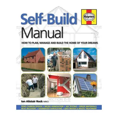 Self-Build Manual - Rock, Ian