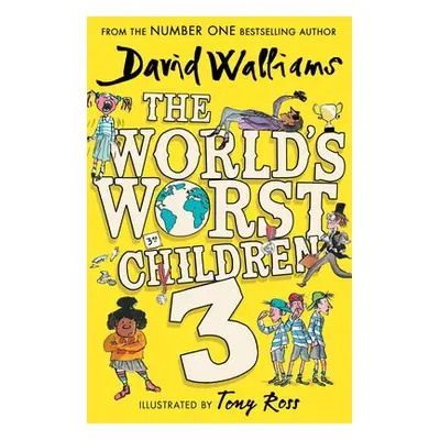 World’s Worst Children 3 - Walliams, David