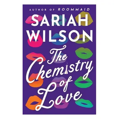 Chemistry of Love - Wilson, Sariah