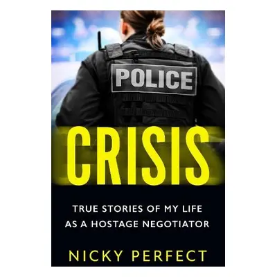 Crisis - Perfect, Nicky