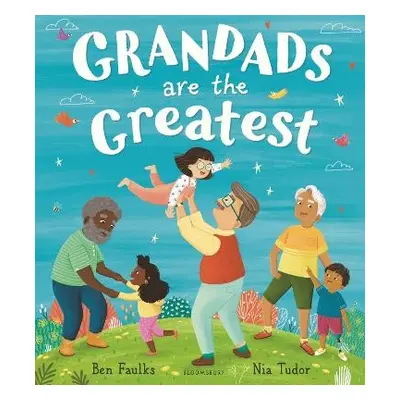 Grandads Are the Greatest - Faulks, Ben