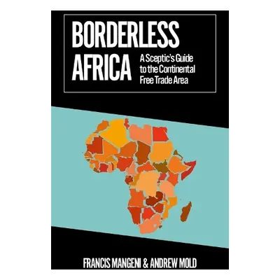 Borderless Africa - Mangeni, Francis a Mold, Andrew