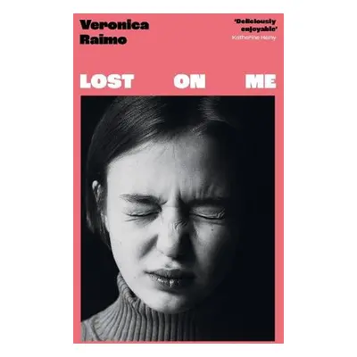 Lost on Me - Raimo, Veronica