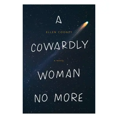 Cowardly Woman No More - Cooney, Ellen