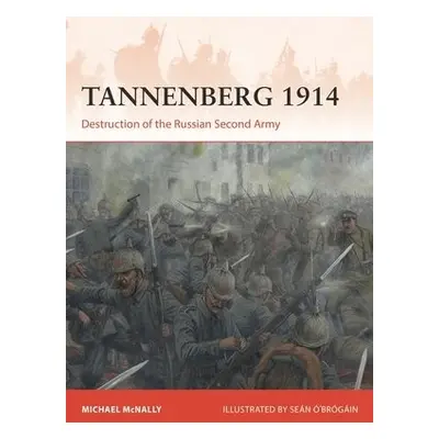 Tannenberg 1914 - McNally, Michael