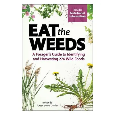 Eat the Weeds - Jordan, Deane