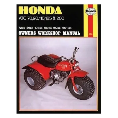 Honda ATC70, 90, 110, 185 a 200 (71 - 85) Haynes Repair Manual - Haynes Publishing