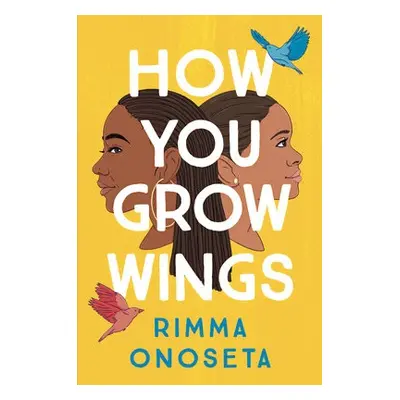 How You Grow Wings - Onoseta, Rimma