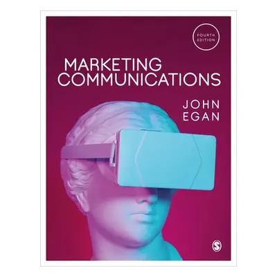 Marketing Communications - Egan, John