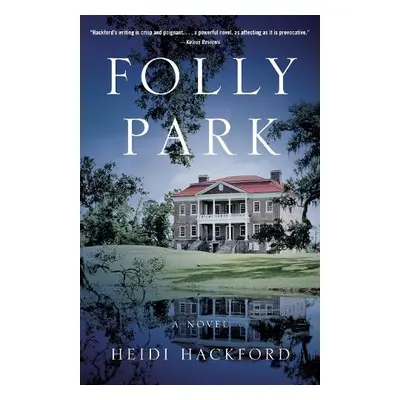 Folly Park - Hackford, Heidi