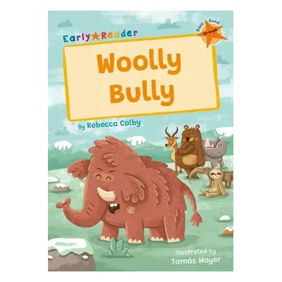 Woolly Bully - Colby, Rebecca