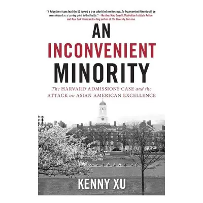 Inconvenient Minority - Xu, Kenny