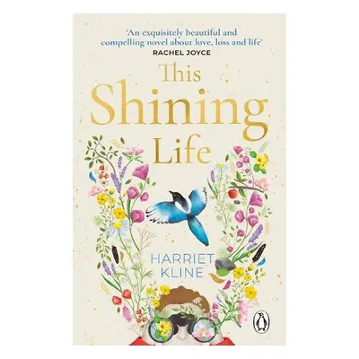 This Shining Life - Kline, Harriet